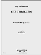 Thriller The (Rag) by Aufderheide May - O'Briant James - for WWind Quintet