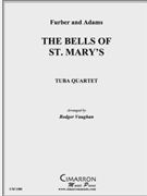 Bells of St. Mary's The by Furber and Adams - Vaughan Rodger - for Tuba / Euphonium Quartet