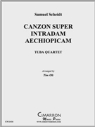 Canzon Super Intradam Aechiopicam by Scheidt Samuel - Olt Timothy - for Tuba / Euphonium Quartet