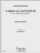 Largo al Factotem by Rossini Gioachino - Kaucher Craig - for Horn Quartet