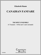 Canadian Fanfare by Raum Elizabeth for Tpt. Ens.