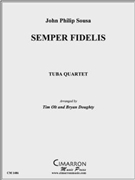 Semper Fidelis by Sousa John Philip - Olt and Doughty - for Tuba / Euphonium Quartet