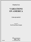 Variations on America by Ives Charles - Olt and Doughty - for Tuba / Euphonium Quartet