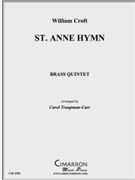 St. Anne Hymn by Croft William - Traupmann-Carr Caro - for Brass Quintet