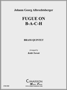 Fugue on B-A-C-H by Albrechtsberger Johann Georg - Terrett Keith - for Brass Quintet