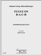 Fugue on B-A-C-H by Albrechtsberger Johann Georg - Terrett Keith - for WWind Quintet
