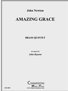 Amazing Grace by Newton John - Beyrent John - for Brass Quintet