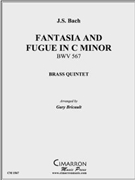 Fantasia and Fugue in c minor BWV 537 by Bach Johann Sebastian - Bricault Gary - for Brass Quintet