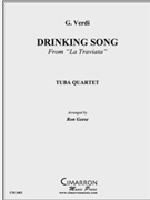 Drinking Song by Verdi Giuseppe - Geese Ron - for Tuba / Euphonium Quartet