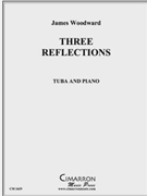 Three Reflections by Woodward James for Tuba Solo