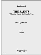 When the Saints Go Marchin' In by Traditional - Hill Todd - for Tuba / Euphonium Quartet