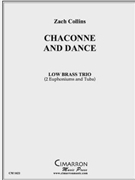 Chaconne and Dance by Collins Zach for Low Brass Trio