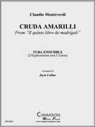 Cruda Amarilli by Monteverdi Claudio - Collins Zach - for Tuba Ens.