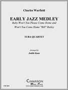 Early Jazz Medley by Warfield C - Kane Judith - for Tuba / Euphonium Quartet