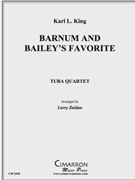 Barnum and Bailey's Favorite by King Karl L - Zaidan Larry - for Tuba / Euphonium Quartet