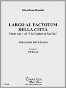 Largo al factotum della città by Rossini Gioachino - Roesch Will - for Tuba Solo