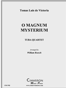 O magnum mysterium by Victoria - Roesch Will - for Tuba / Euphonium Quartet