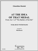At the Idea of the Medal by Rossini Gioachino - Roesch Will - for Tuba Duet