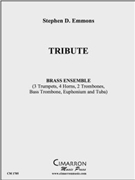 Tribute by Emmons Stephen D for Brass Ensemble