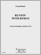 Runnin' with Bydlo by Danner Greg for Tuba Ens.