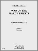 War of the March Priests by Mendelssohn Felix - Kane Judith - for Tuba / Euphonium Quartet