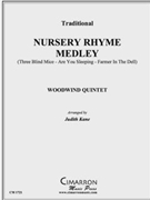 Nursery Rhyme Medley by Traditional - Kane Judith - for WWind Quintet