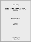 Walking Frog The by King Karl L - Yeckley Bill - for Brass Quintet