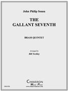 Gallant Seventh The by Sousa John Philip - Yeckley Bill - for Brass Quintet