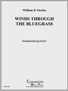 Winds Through the Bluegrass by Pardus William for WWind Quintet
