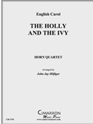 Holly and the Ivy The by English Carol - Hilfiger John Jay - for Horn Quartet