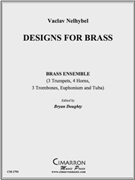 Designs for Brass by Nelhybel Vaclav for Brass Ensemble
