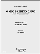 O Mio Babbino Caro by Puccini Giacomo - Zaidan Larry - for Brass Quintet