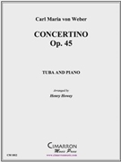 Concertino Op. 45 by Weber Carl Maria von - Howey Henry - for Tuba Solo
