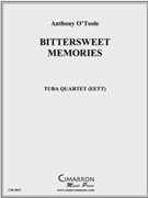 Bittersweet Memories by O'Toole Anthony for Tuba / Euphonium Quartet