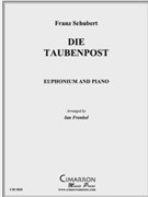 Die Taubenpost by Schubert Franz - Frenkel Ian - for EuphoniumSolo