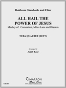 All Hail the Power of Jesus by Schrubsole and Ellor - Kane Judith - for Tuba / Euphonium Quartet
