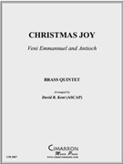 Christmas Joy by Traditional - Kent David R - for Brass Quintet