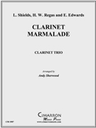 Clarinet Marmalade by Shields and Ragas - Sherwood Andy - for Clarinet Trio