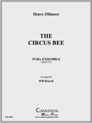 Circus Bee by Fillmore Henry - Roesch Will - for Tuba Ens.