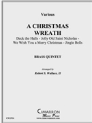 Christmas Wreath by Various - Wallace Robert - for Brass Quintet