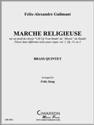 Marche Religeuse by Guilmant Felix Alexandre - Sung Felix - for Brass Quintet