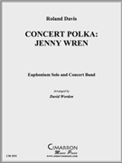 Concert Polka: Jenny Wren by Davis Ronald - Werden David - for EuphoniumSolo