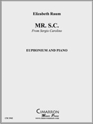 Mr. S.C. by Raum Elizabeth for EuphoniumSolo