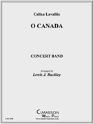 O Canada by Lavallee Calixa - Buckley Lewis J - for Concert Band