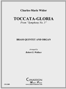 Toccata-Gloria by Widor Charles-Marie - Wallace Robert - for Brass Quintet
