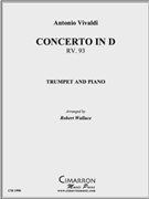 Concerto in D RV. 93 by Vivaldi Antonio Lucio - Wallace Robert - for Tpt. Solo