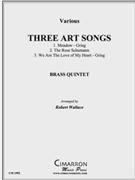 Three Art Songs by Various - Wallace Robert - for Brass Quintet