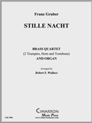 Stille Nacht by Gruber Franz - Wallace Robert - for Brass Quartet