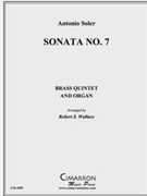 Sonata No. 7 by Soler Padre Antonio - Wallace Robert - for Brass Quintet