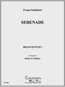 Serenade by Schubert Franz - Wallace Robert - for Brass Quintet